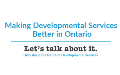 Let’s Talk About Making Developmental Services Better in Ontario