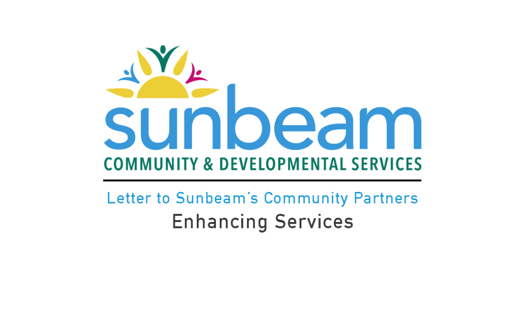 Letter to Sunbeam’s Partners – Enhancing Services