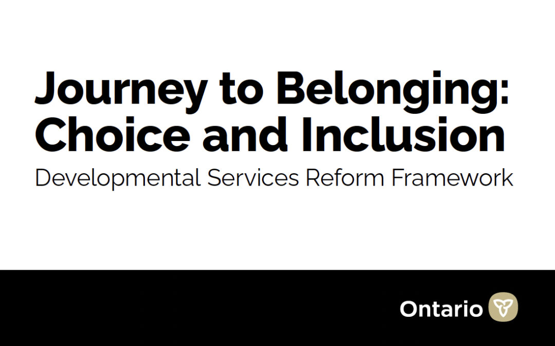 Ontario Ministry of Children, Community & Social Services Announces the Government’s Plan to Reform Developmental Services