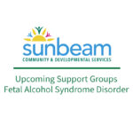 Upcoming Support Groups FASD