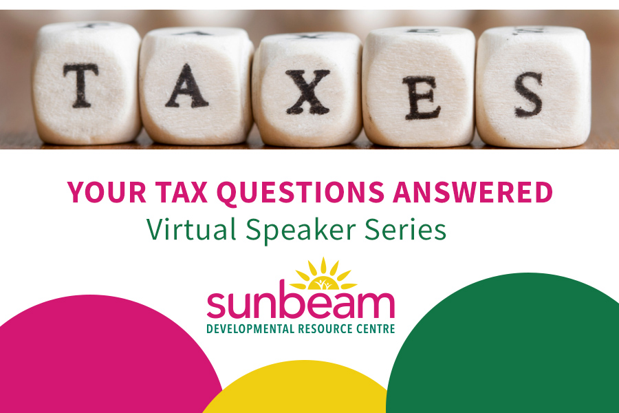Your Tax Questions Answered – Virtual Speaker Series