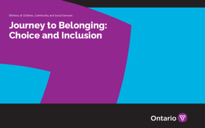 Journey to Belonging Choice and Inclusion: An Information Update for Individuals, Families and Caregivers