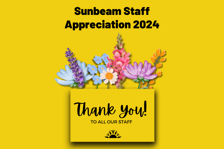 Sunbeam Staff Appreciation 2024 Thank you!
