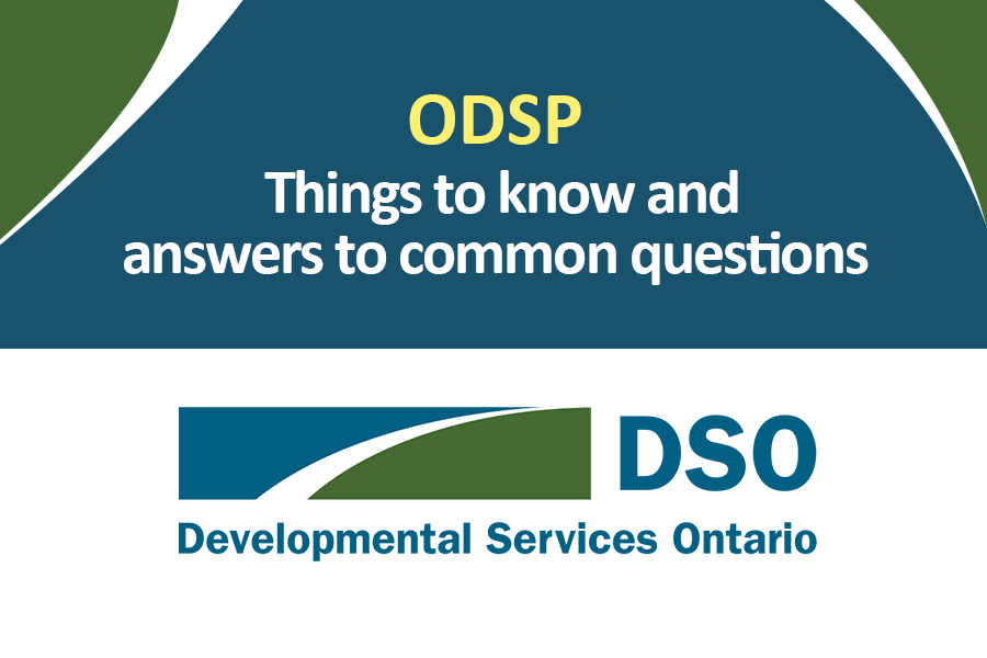 Virtual Information Session:  Ontario Disability Support Program (ODSP) – Things to Know & Answers to Common Questions