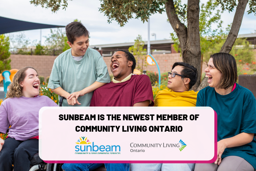 Sunbeam is the newest member of Community Living Ontario

Sunbeam logo

Community Living Ontario Logo

Photo of people sitting and smiling