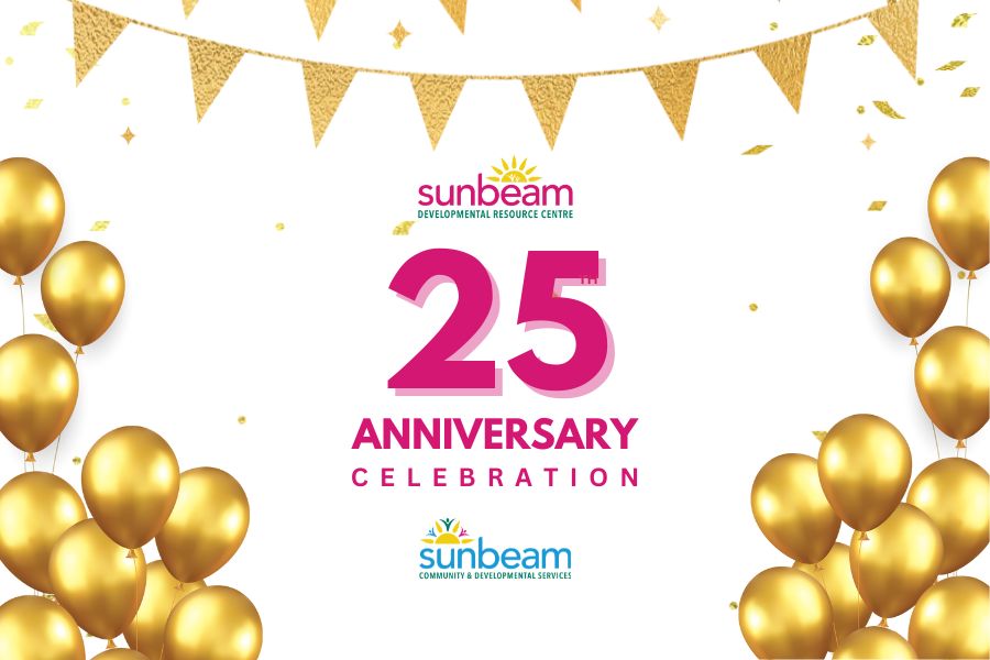 Sunbeam News Website Photos (12) Gold balloons, confetti and party banner surround the text 25 anniversary in pink. Sunbeam Developmental Resource Centre and Sunbeam Community and Developmental Services logos.