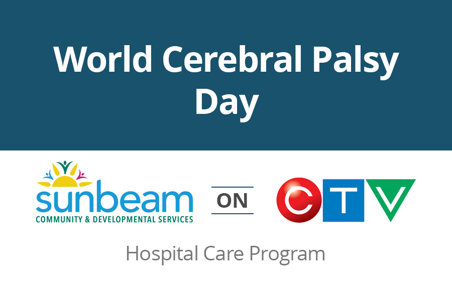 World Cerebral Palsy Day – A CTV Profile