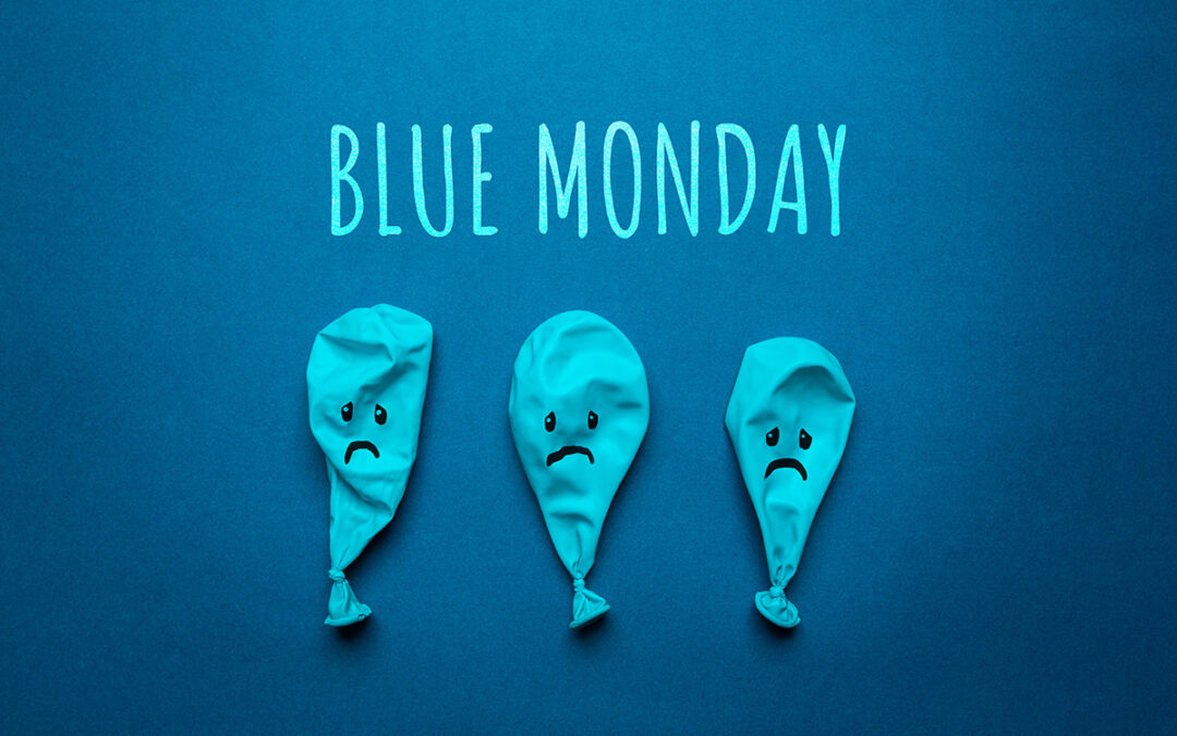 Blue Monday: You’re Not Alone