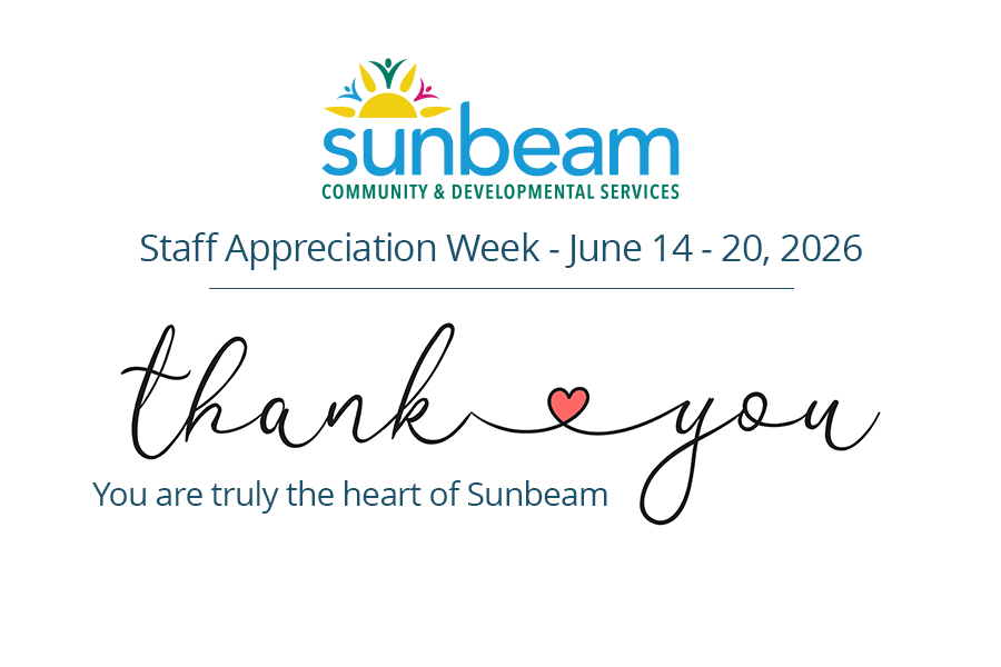 Sunbeam Celebrates Staff Appreciation Week