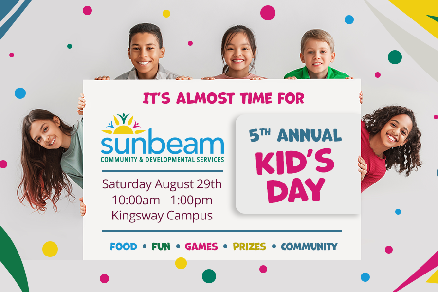 Sunbeam’s 5th Annual Kid’s Day – August 29th